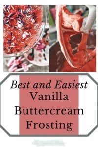 Best and Easiest Vanilla Buttercream Frosting
