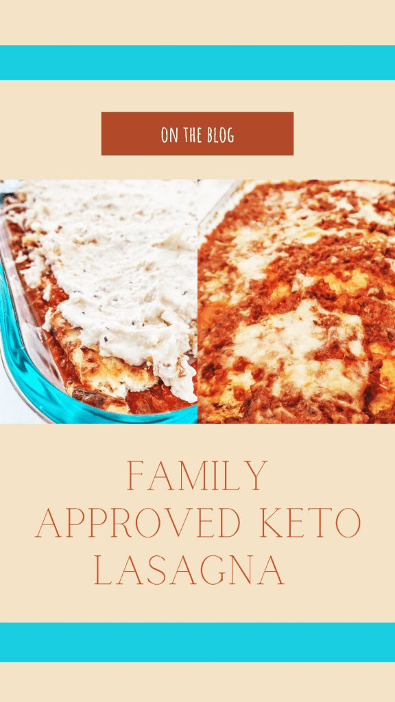Family Approved Keto Lasagna