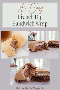 An easy french dip sandwich wrap recipe